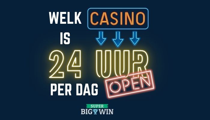 casino 24 uur open