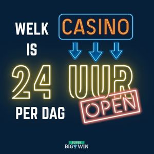 welk casino is 24/7 open?