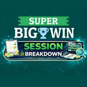 superbigwin session breakdown