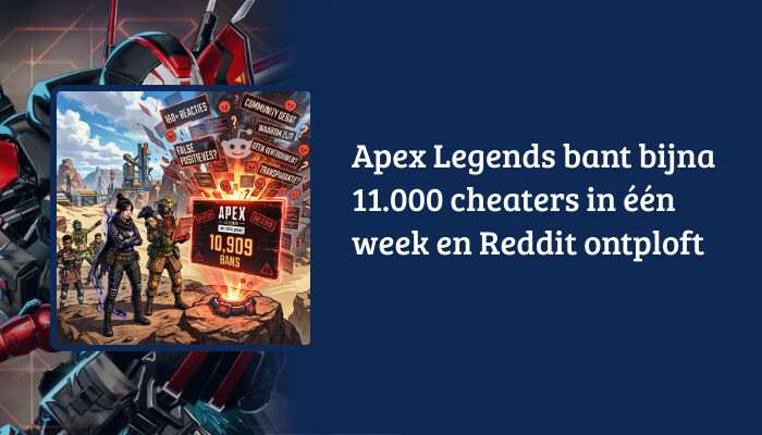Apex Legends H1-banner met de titeltekst over het bannen van bijna 11.000 cheaters en Reddit dat ontploft