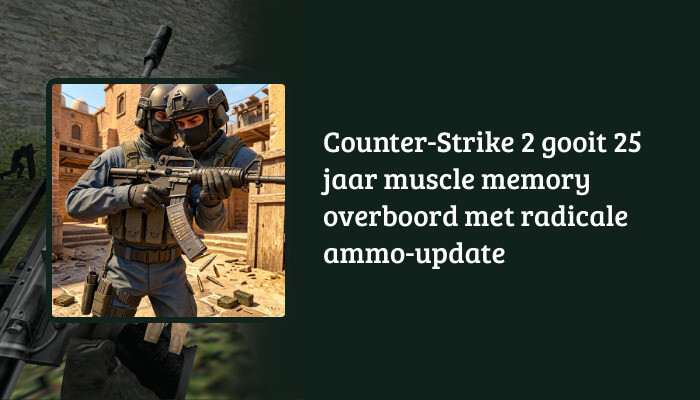 H1-banner voor Counter-Strike 2 met artikelkop over radicale ammo-update en muscle memory