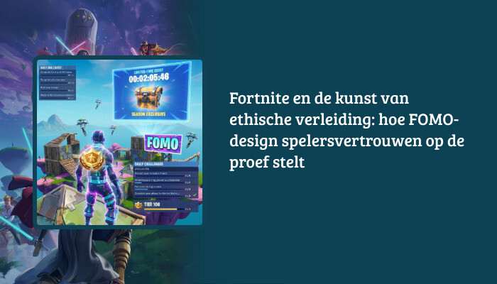 Fortnite H1-banner met de artikelkop over ethische verleiding en FOMO-design als tekstoverlay