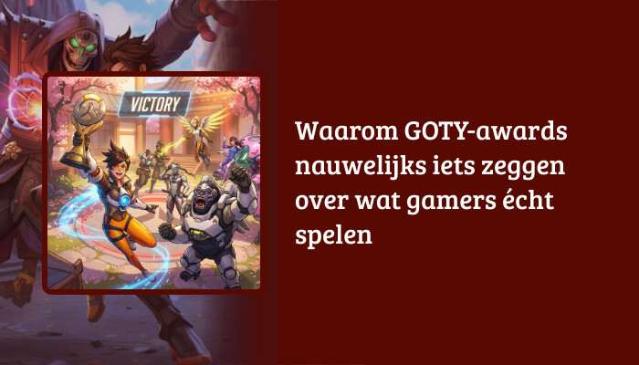H1-banner met Overwatch afbeelding en titel over waarom GOTY-awards nauwelijks iets zeggen