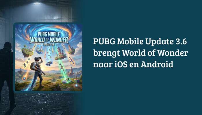 PUBG Mobile H1-banner met artikelkop over Update 3.6 en World of Wonder voor iOS en Android