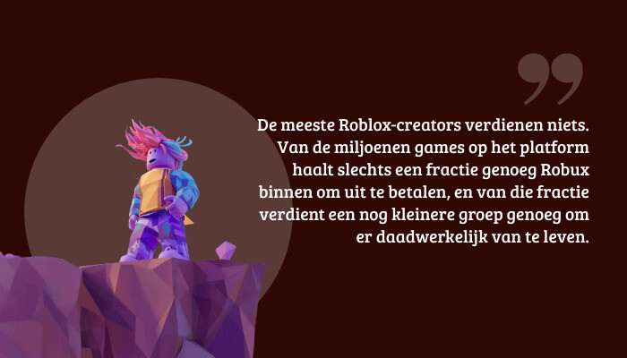 Roblox quote-banner met pull quote over dat de meeste Roblox-creators niets verdienen aan Robux