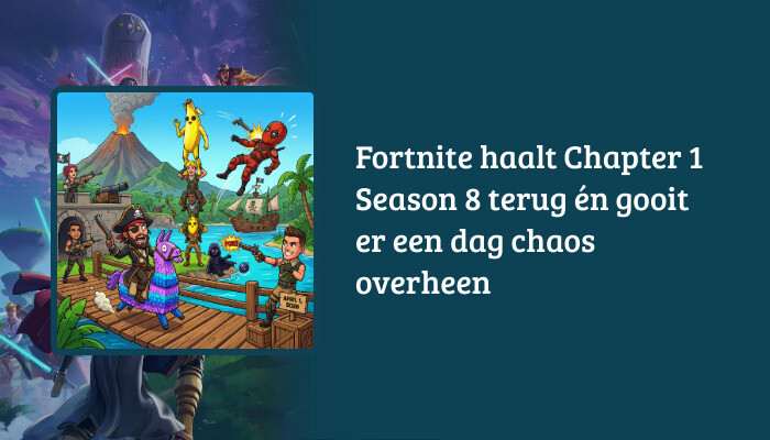 Fortnite H1-banner met de titel over Chapter 1 Season 8 en een dag chaos als tekstoverlay
