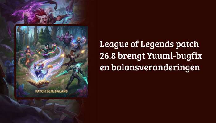 Brede H1-banner voor League of Legends met de titel over patch 26.8 als tekstoverlay