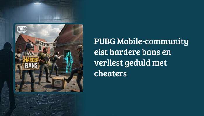 PUBG Mobile H1-banner met de artikelkop over hardere bans en frustratie in de community over cheaters
