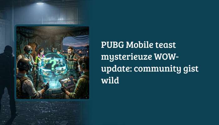PUBG Mobile H1-banner met de titel over de mysterieuze WOW-update als tekstoverlay