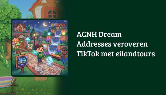 H1 banner for Animal Crossing: New Horizons with the title overlay about Dream Addresses and TikTok island tours