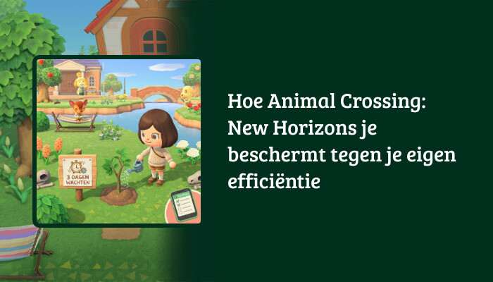 H1-banner voor Animal Crossing: New Horizons met de artikeltitel over effici&euml;ntie als tekstoverlay