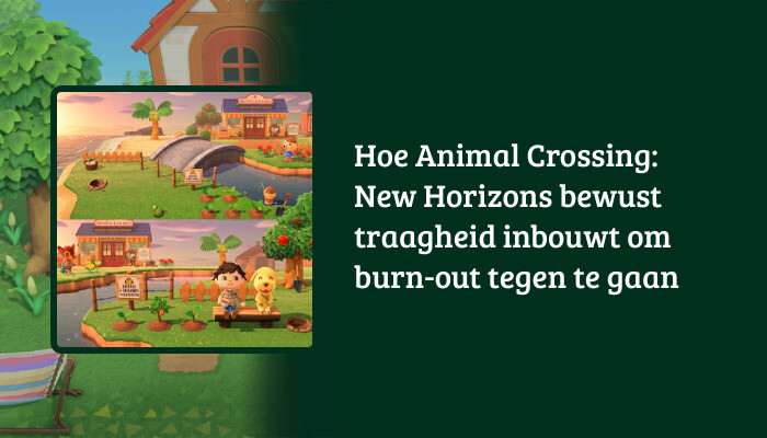 H1-banner met titeloverlay over burn-out en traagheid in Animal Crossing: New Horizons