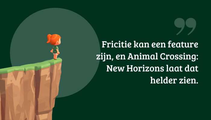 Quote-banner voor Animal Crossing: New Horizons met de tekst over frictie als feature tegen burn-out