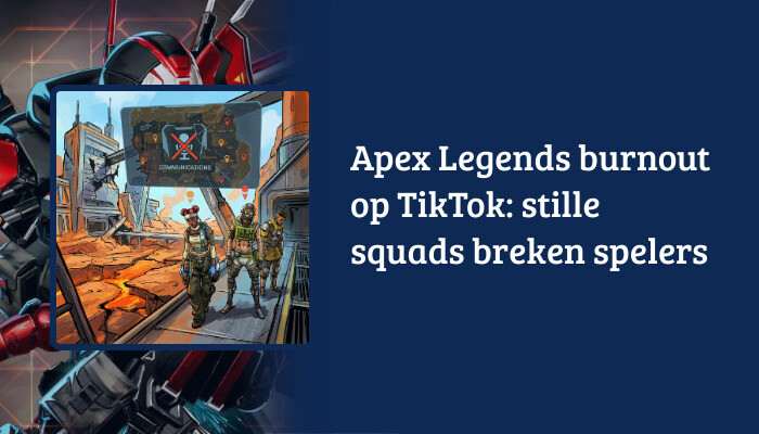 Brede Apex Legends H1-banner met titeltekst over burnout door stille squads