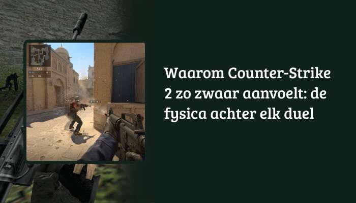 Counter-Strike 2 H1-banner met de titel over waarom de gameplay zo zwaar aanvoelt