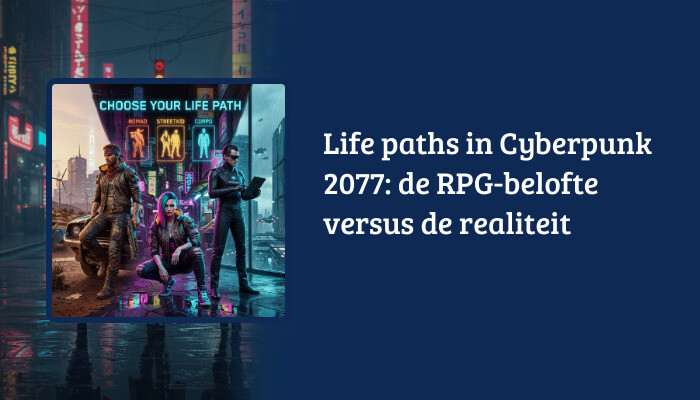 Cyberpunk 2077 brede H1-banner met de artikeltitel over life paths als tekstoverlay boven Night City art