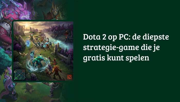 Brede Dota 2 H1-banner met titeloverlay voor het artikel over gratis spelen op PC