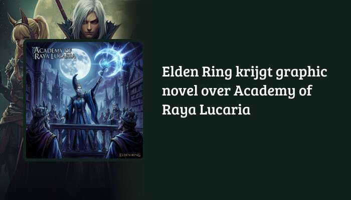 H1-banner voor Elden Ring met titeloverlay over de graphic novel van Academy of Raya Lucaria