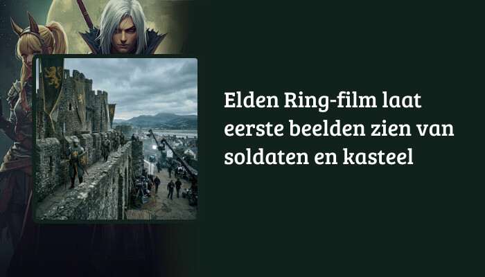 H1-banner voor Elden Ring-film met titeloverlay en scene van soldaten bij een kasteel