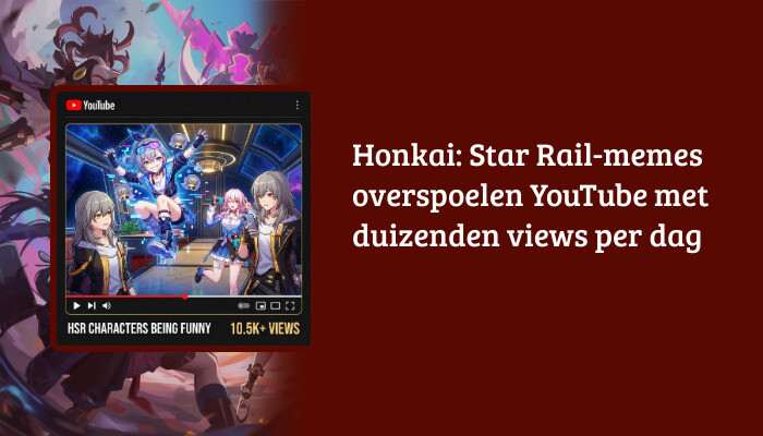 H1-banner voor Honkai: Star Rail met de artikelkop over memes op YouTube als tekstoverlay