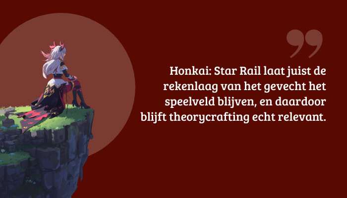 Quote-banner voor Honkai: Star Rail met citaat over rekenlaag in gevechten en theorycrafting