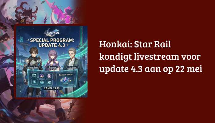 H1-banner voor Honkai: Star Rail met titeloverlay over de livestream voor update 4.3 op 22 mei