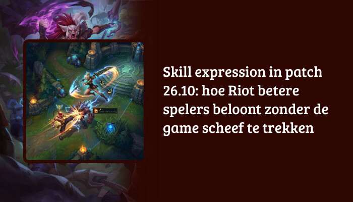League of Legends wide H1 banner with the article title overlay about patch 26.10 skill expression