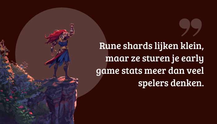 League of Legends quote-banner over rune shards en hun invloed op je early game stats