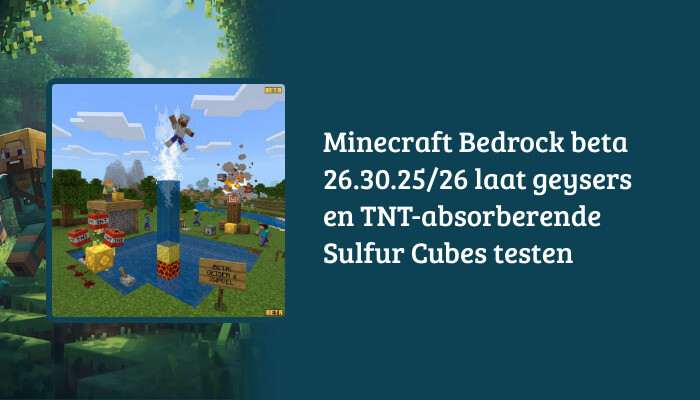 Minecraft (Bedrock Edition) brede H1-banner met de artikeltitel over beta 26.30.25/26 en nieuwe features
