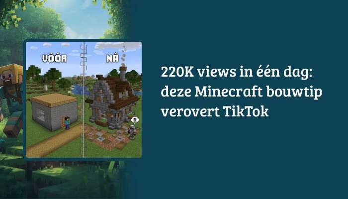 Brede Minecraft H1-banner met de titel "220K views in één dag" over een bouwtip die TikTok verovert