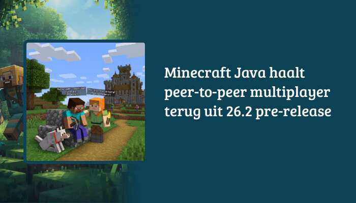 H1-banner voor Minecraft: Java Edition met titel over peer-to-peer multiplayer in 26.2 pre-release