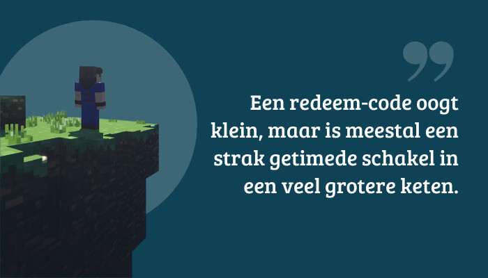 Minecraft quote-banner met pull quote over een redeem-code als kleine schakel in een grotere keten