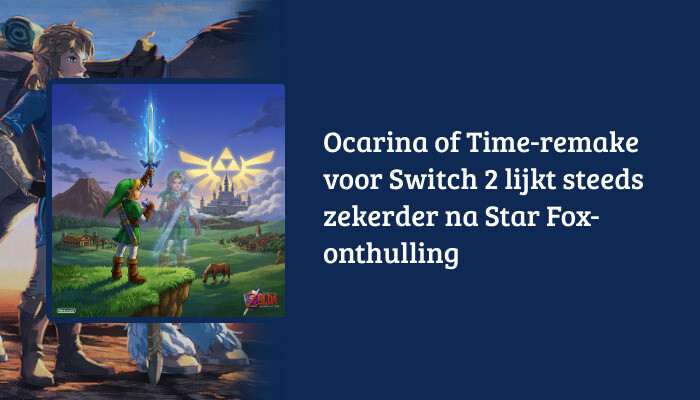 H1-banner met The Legend of Zelda: Ocarina of Time-afbeelding en de titel over een mogelijke Switch 2-remake