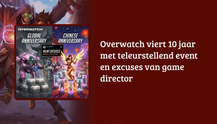 Brede Overwatch H1-banner met Tracer en de titel over 10 jaar, teleurstellend event en excuses
