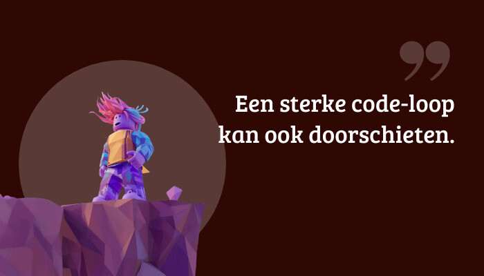 Roblox quote-banner met de tekst Een sterke code-loop kan ook doorschieten
