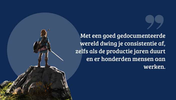 Quote-banner bij The Legend of Zelda: Tears of the Kingdom met citaat over consistente worldbuilding en documentatie