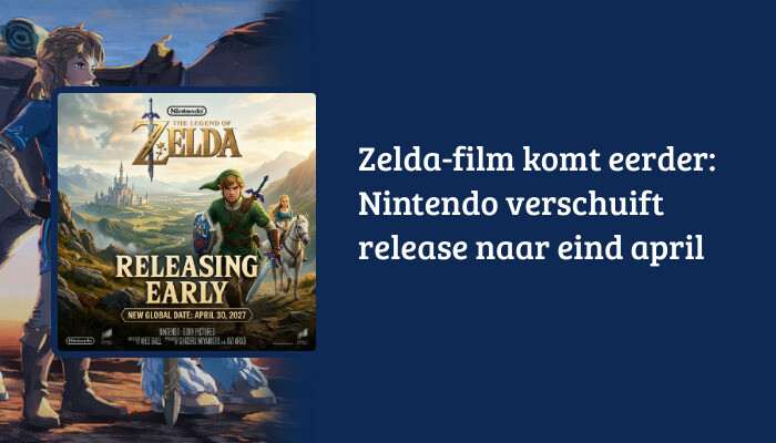 H1-banner voor The Legend of Zelda artikel met titeloverlay over Nintendo dat de Zelda-film verschuift naar eind april
