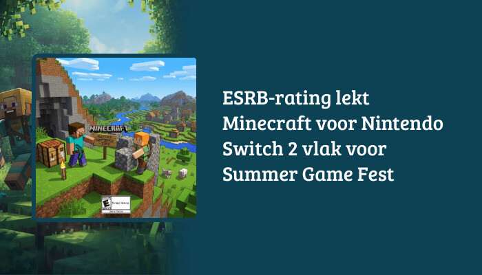 Brede Minecraft H1-banner met artikelkop over ESRB-rating lek voor Nintendo Switch 2 en Summer Game Fest