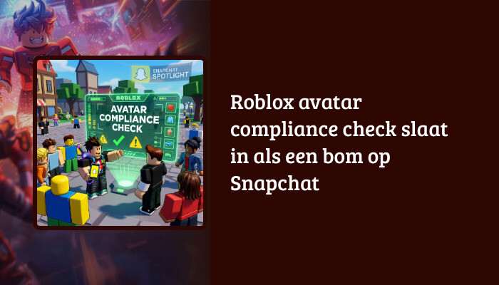Roblox H1-banner met titeltekst over avatar compliance check die inslaat op Snapchat
